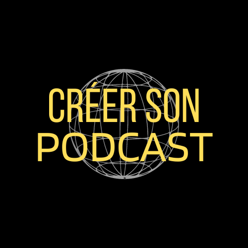 Formation Créer son Podcast